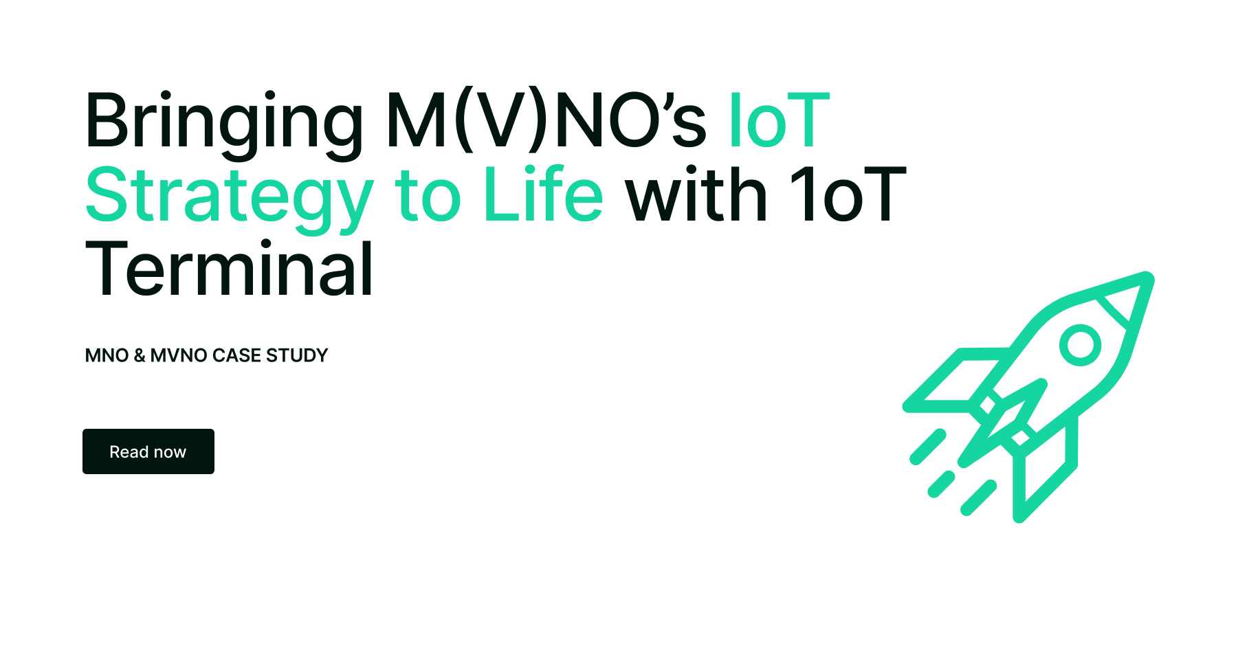 Article cover image for Bringing M(V)NO’s IoT Strategy to Life with 1oT Terminal
